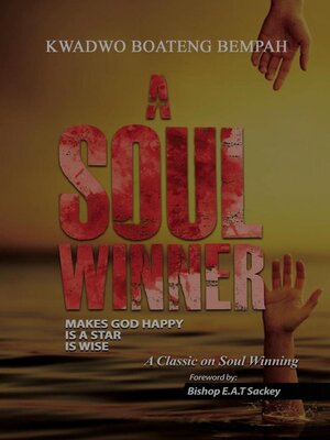 cover image of A Soul Winner Makes God Happy, is a Star, is Wise